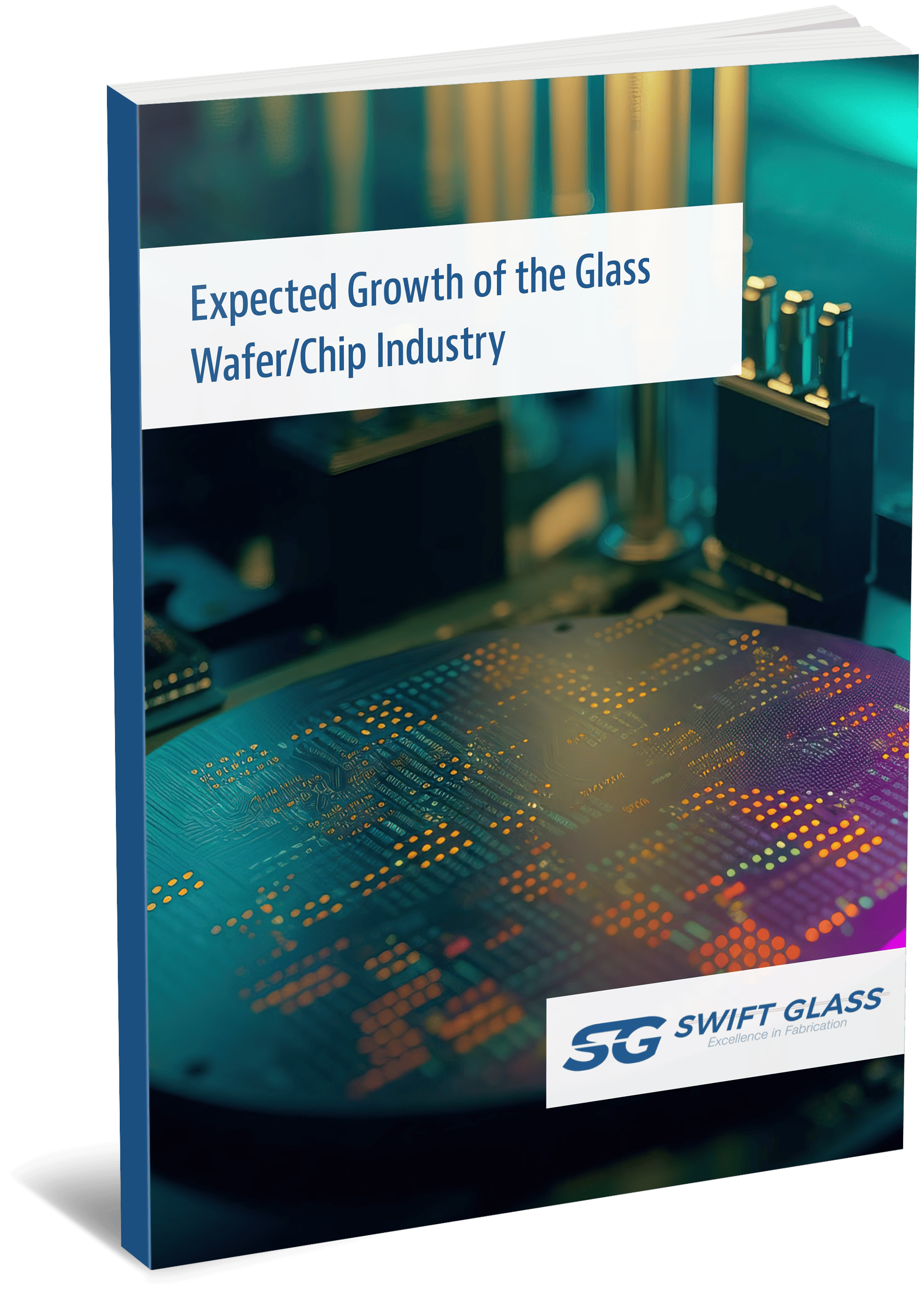 Expected Growth of the Glass
WaferChip Industry